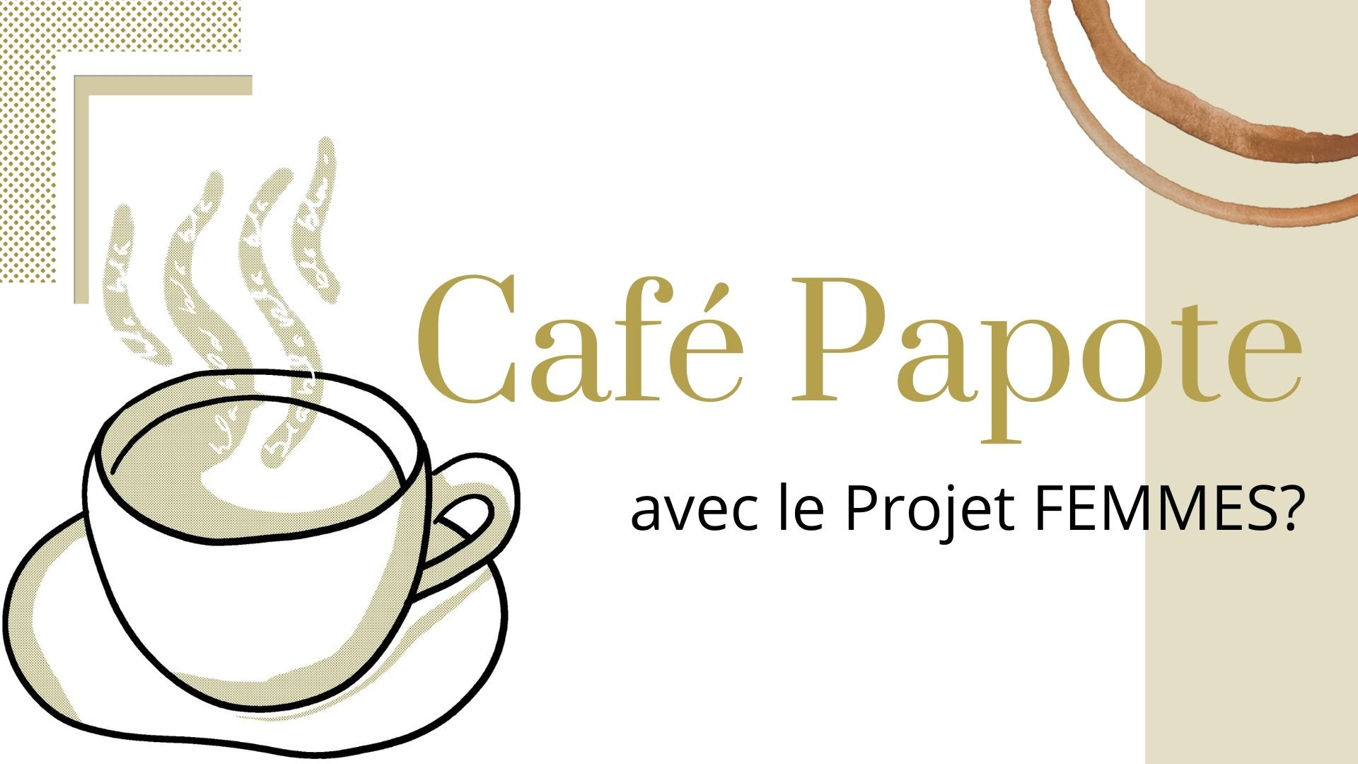 Café Papote avec le Projet Femmes